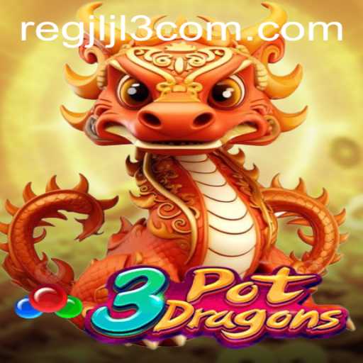 Discover the Thrilling World of 3PotDragons and Unlock New Adventures